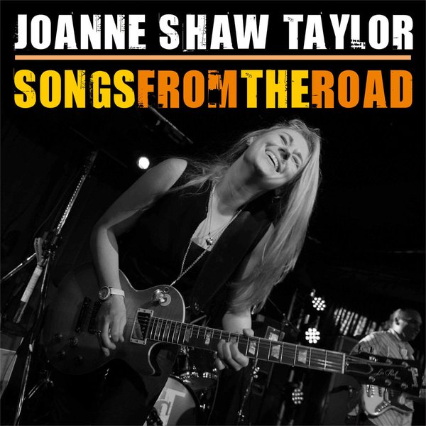 JOANNE SHAW TAYLOR: Songs From The Road - Live CD & DVD