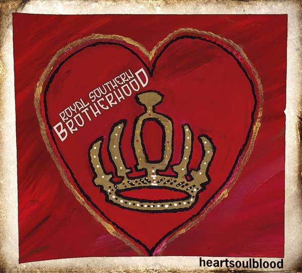 ROYAL SOUTHERN BROTHERHOOD: heartsoulblood