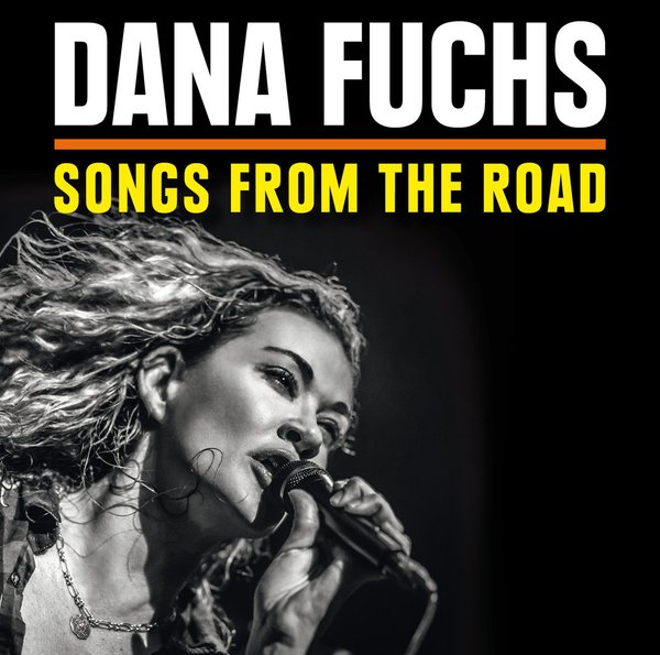 DANA FUCHS: Songs From The Road - Live CD & DVD