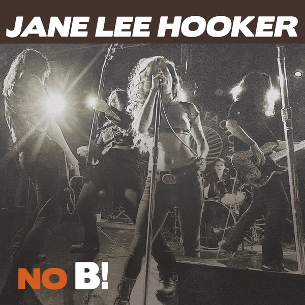 JANE LEE HOOKER: No B!