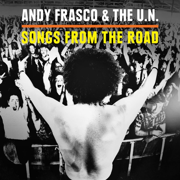 ANDY FRASCO: Songs From The Road - Live CD & DVD