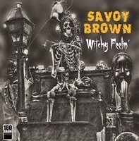 Savoy Brown "Witchy Feelin'" VINYL