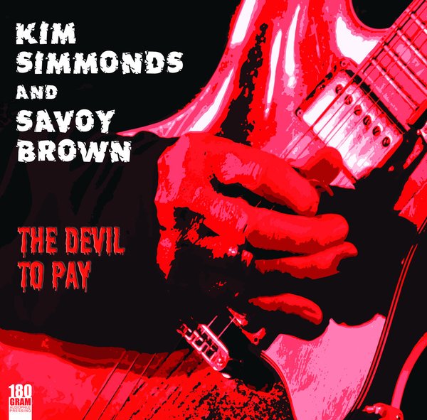 Kim Simmonds and Savoy Brown "The Devil To Pay" VINYL