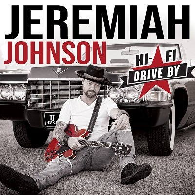 JEREMIAH JOHNSON: HI-FI DRIVE BY