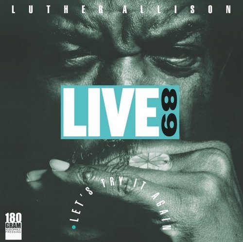 Luther Allison - LIVE 89 Let's Try It Again (180g Vinyl)
