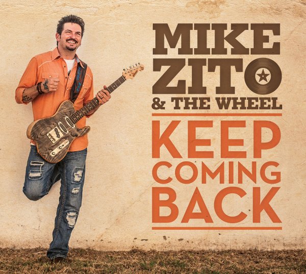 MIKE ZITO: Keep Coming Back