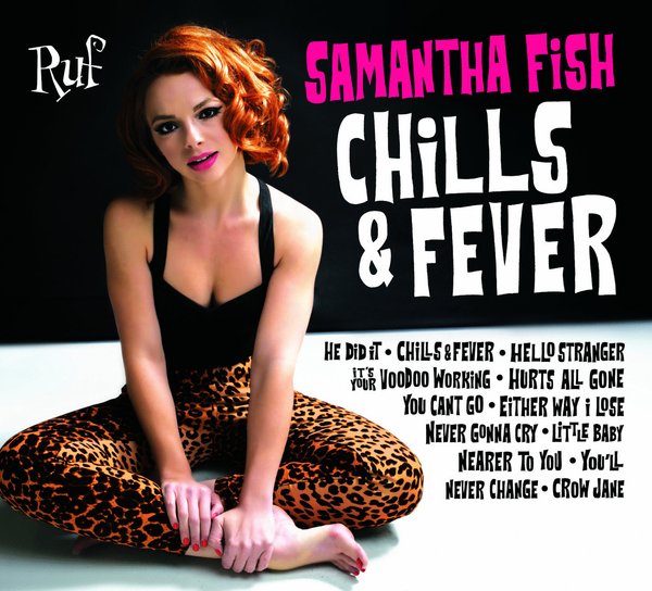 SAMANTHA FISH: Chills & Fever
