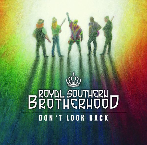 Royal Southern Brotherhood "Don't Look Back" price reduced