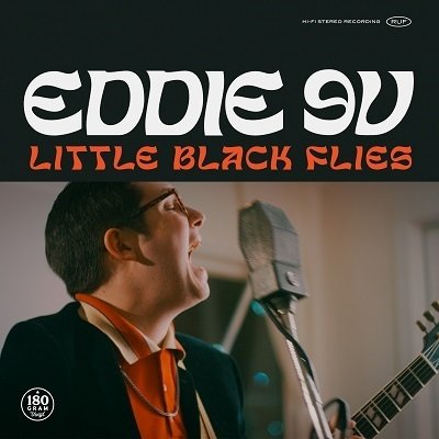 Eddie 9V - Little Black Flies (180g Vinyl) - price reduced