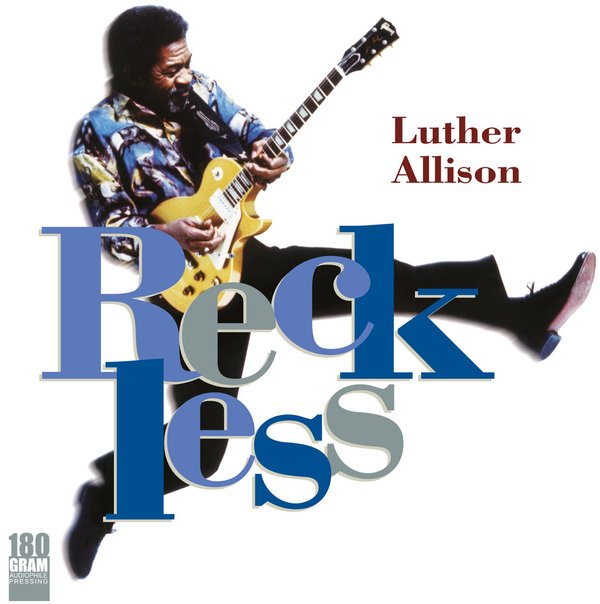 Luther Allison - Reckless (180g Double-Vinyl)