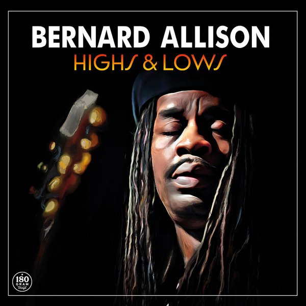 BERNARD ALLISON: Highs & Lows (180g Vinyl)