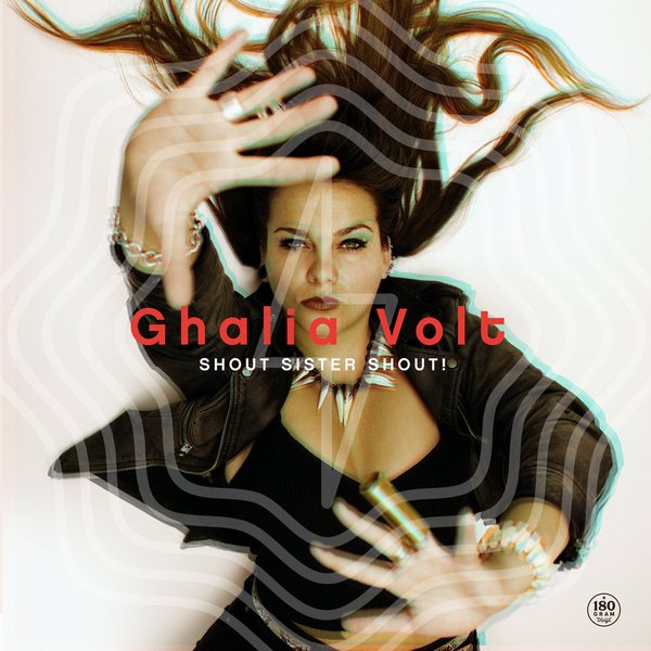 GHALIA VOLT: Shout Sister Shout! (180g Vinyl)